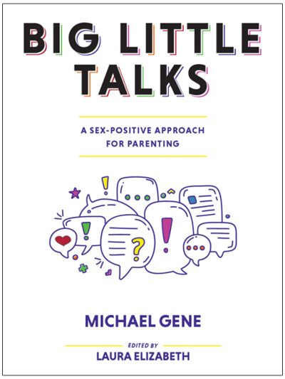 Book cover for Big Little Talks - A Sex-positive Approach To Parenting